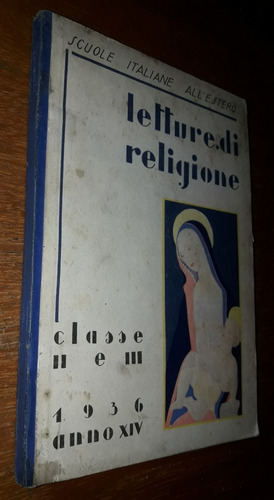 Letture Di Religione Volume I Giuseppe Fanciulli Año 1936