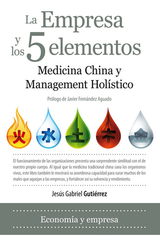 La Empresa Y Los 5 Elementos (libro Original)