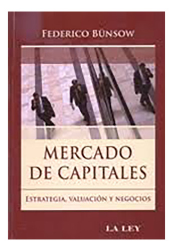 Mercado De Capitales - Bünsow, Federico