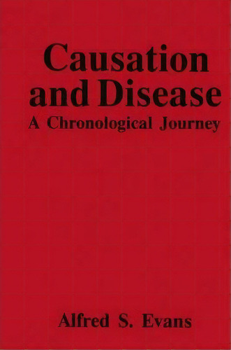 Causation And Disease, De Alfred S. Evans. Editorial Kluwer Academic Publishers Group, Tapa Dura En Inglés