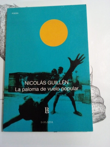 La Paloma De Vuelo Popular - Guillen - Losada 2005 - U