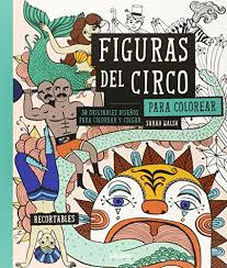 Figuras Del Circo Para Colorear   30 Originales Disenos ...