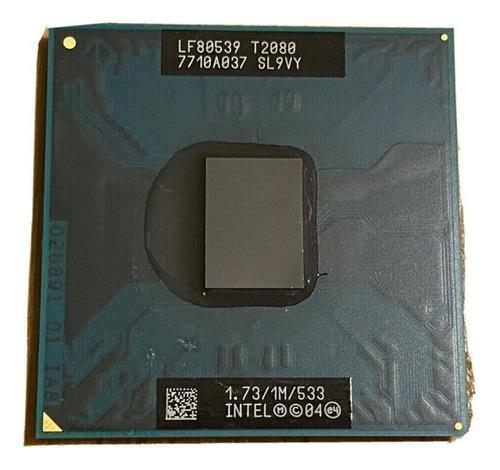 Procesador Intel Dual Core Duo T2080 1.73/1m/533 Sl9vy  478