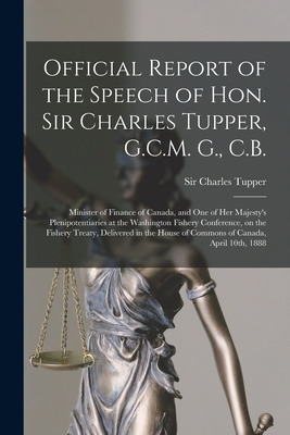 Libro Official Report Of The Speech Of Hon. Sir Charles T...