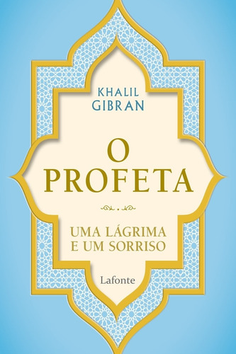 Livro O Profeta - Uma Lágrima E Um Sorriso - Khalil Gibran [2022]