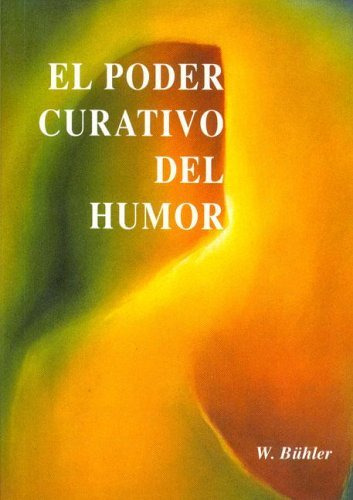 Libro Poder Curativo Del Humor El De Walther Buhler Antropos