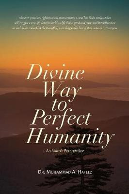 Libro Divine Way To Perfect Humanity (an Islamic Perspect...