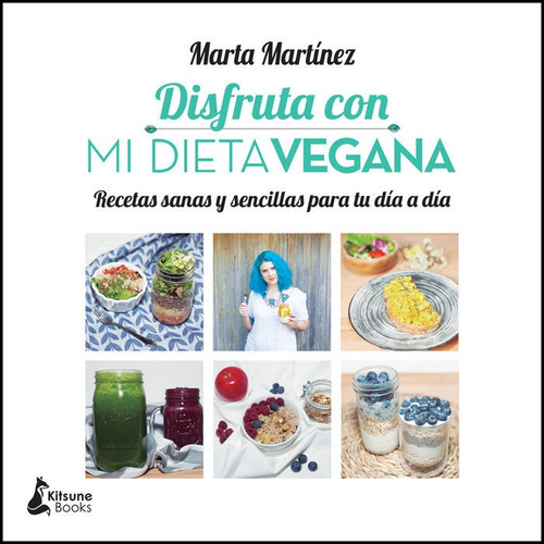 Libro Disfruta Con Mi Dieta Vegana - Martinez, Marta
