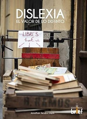 Libro Dislexia El Valor De Lo Distinto Nuevo