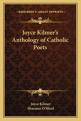Libro Joyce Kilmer's Anthology Of Catholic Poets - Kilmer...