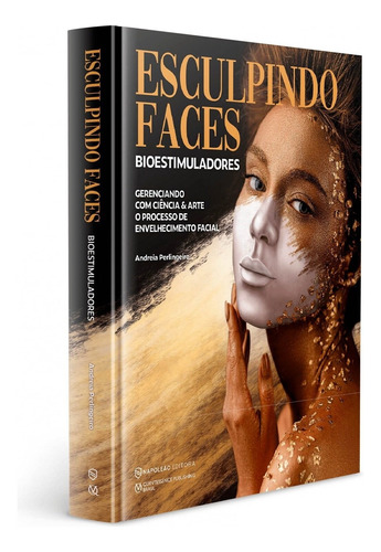 Livro Esculpindo Faces Bioestimuladores, 1ª Edição