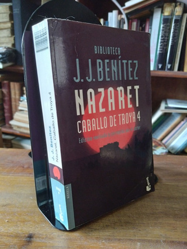 Nazaret. Caballo De Troya 4 - J. J. Benitez