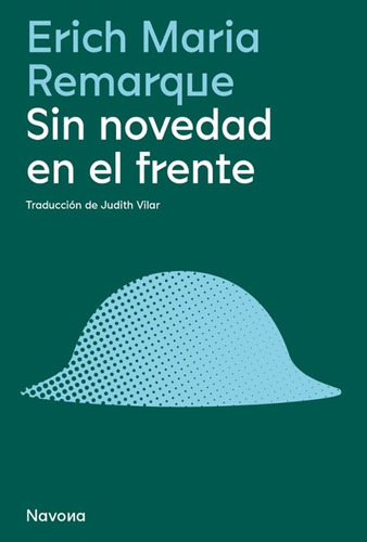 Sin Novedad En El Frente - Erich Maria Remarque