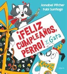 Libro Feliz Cumpleaños Perro Y Gata - Pitcher, Annabel