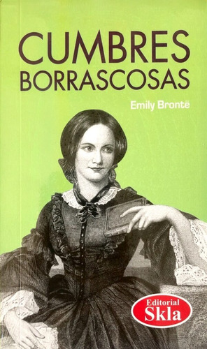 Cumbres Borrascosas, De Emily Brontë. Editorial Skla, Tapa Blanda En Español, 2021