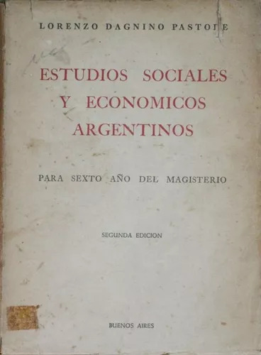 Estudios Sociales Y Económicos Argentinos Lorenzo Dagnino Pa