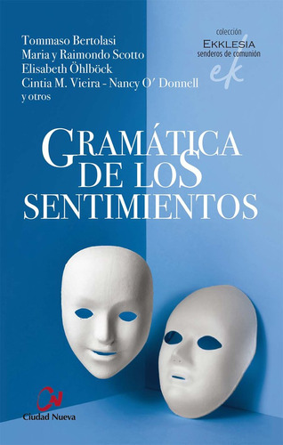 Libro Gramatica De Los Sentimientos - Varios Autores