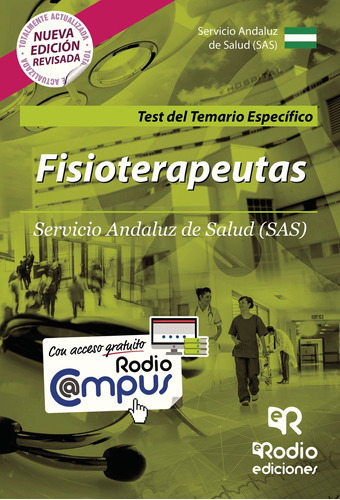 Fisioterapeutas. Servicio Andaluz De Salud (sas). Test Del Temario Específico, De Es , Varios.., Vol. 1.0. Editorial Ediciones Rodio, Tapa Blanda, Edición 1.0 En Español, 2015