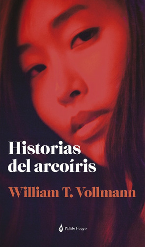 Libro Historias Del Arcoiris - Vollmann,william T