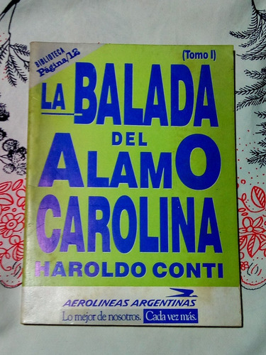 La Balada Del Alamo Carolina Tomos I Y Ii - Zona V. Lopez