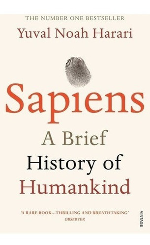 Sapiens: A Brief History Of Humankind - Yuval Noah Harari