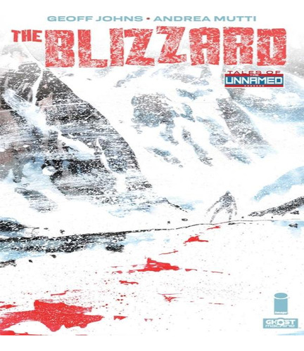 Tales Of The Unnamed Blizzard, De Johns, Geoff. Editorial Image En Inglés, 2024