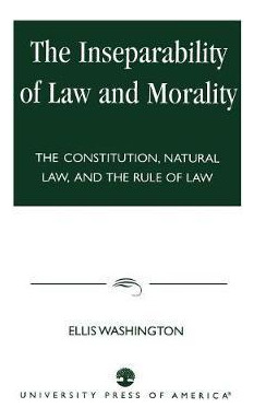 Libro The Inseparability Of Law And Morality : The Consti...