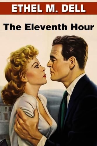 Libro: The Eleventh Hour By Ethel M. Dell (super Large Print