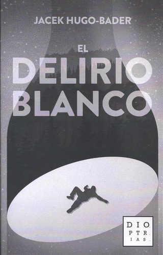 Delirio Blanco - Jacek Hugo-bader