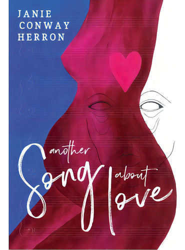 Another Song About Love, De Way Herron, Janie. Editorial Lightning Source Inc, Tapa Dura En Inglés