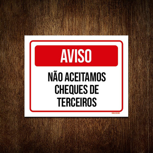 Placa Aviso Não Aceitamos Cheques De Terceiros 18x23