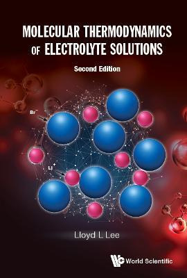 Libro Molecular Thermodynamics Of Electrolyte Solutions -...