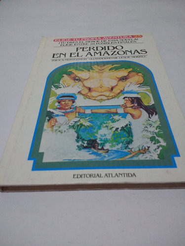 Perdido En El Amazonas Elige Tu Propia Aventura No.23 T.dura