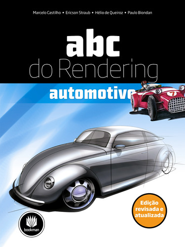 ABC do Rendering Automotivo, de Castilho, Marcelo Ferreira de. Bookman Companhia Editora Ltda., capa dura em português, 2013