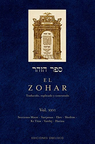 El Zohar. Vol. Xxvi - Rabi Shimon Bar Iojai
