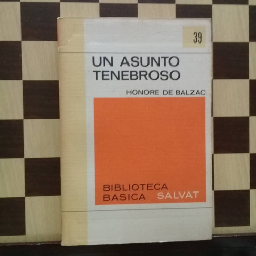 Un Asunto Tenebroso-honore De Balzac