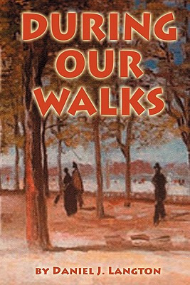 Libro During Our Walks - Langton, Daniel J.