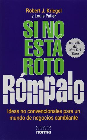 Libro Si No Esta Roto Rompalo - Ideas Convencionales Para U