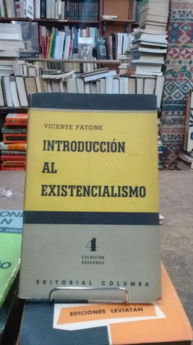 Introduccion Al Existencialismo Vicente Fatone