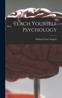 Libro Teach Yourself Psychology - Sargent, William Ewart