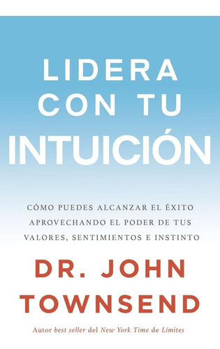 Lidera Con Tu Intuición