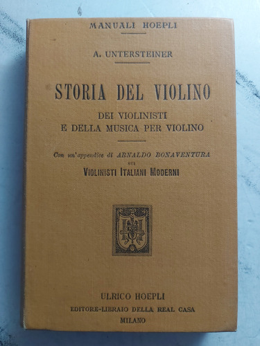 Historia Del Violin En Italiano Hoepli 1906. Ian1014