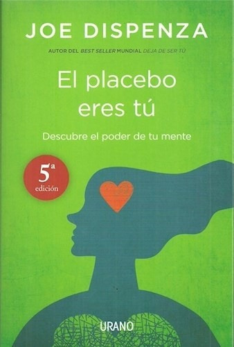 Imagen 1 de 1 de El Placebo Eres Tú - Joe Dispenza