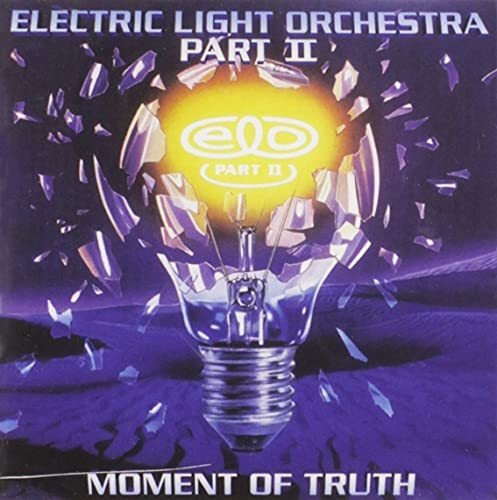 Cd Moment Of Truth - Electric Light Orchestra Part Ii _l