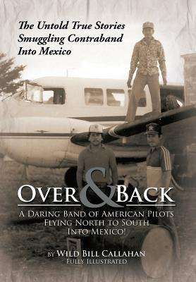 Libro Over And Back: A Daring Band Of American Pilots Fly...