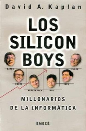 Los Silicon Boys / David Kaplan / Enviamos