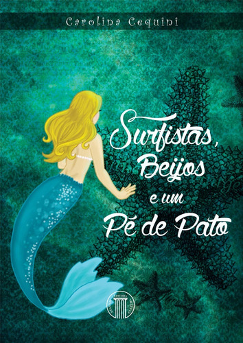 Livro Surfistas, Beijos E Um Pé-de-pato