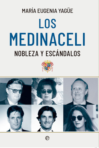 Libro Los Medinaceli - Eugenia Maria, Yagãe