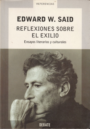 Reflexiones Sobre El Exilio Edward W Said 