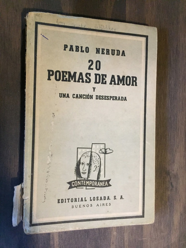 Libro 20 Poemas De Amor Y Una Canción Desesperada - Neruda